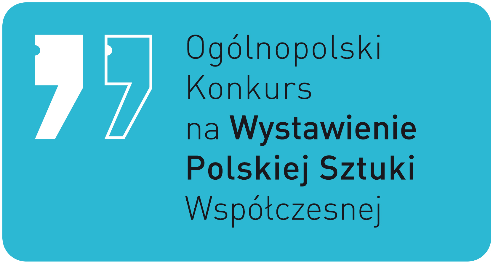 Ogólnopolski Konkurs na Wystawienie Polskiej Sztuki Współczesnej